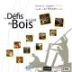 Défis du Bois - Sebastian Leschhorn